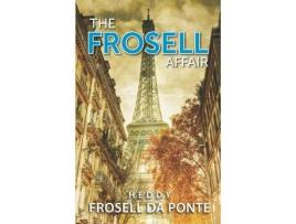 Livro The Frosell Affair de Heddy Frosell da Ponte ( Inglês )