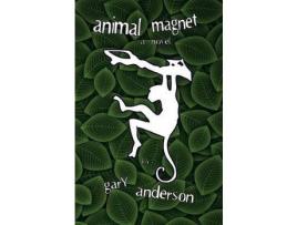 Livro Animal Magnet de Gary W Anderson ( Inglês )