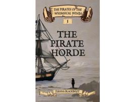 Livro The Pirate Horde de Tianna Blackboot ( Inglês )