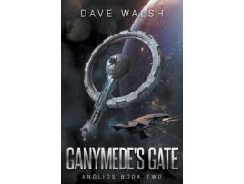 Livro Ganymede'S Gate de Dave Walsh ( Inglês )