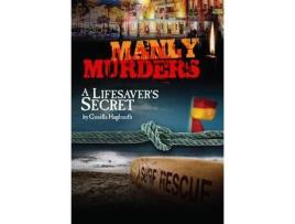 Livro Manly Murders - A Lifesaver'S Secret de Gunilla Haglundh ( Inglês )