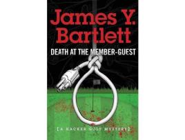 Livro Death At The Member-Guest de James Y. Bartlett ( Inglês )