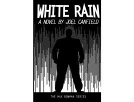 Livro White Rain de Joel Canfield ( Inglês )