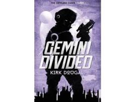 Livro Gemini Divided: The Dowland Cases - Three de Kirk Dougal ( Inglês )