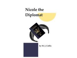 Livro Nicole The Diplomat de M. J. Collis ( Inglês )