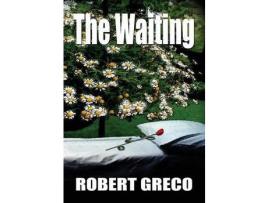 Livro The Waiting de Robert Greco ( Inglês )