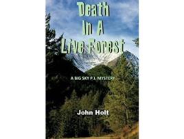 Livro Death In A Live Forest de John Holt ( Inglês )