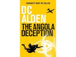 Livro The Angola Deception: A Conspiracy Action Thriller de DC Alden ( Inglês )