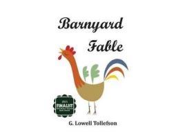 Livro Barnyard Fable de Lowell Tollefson ( Inglês )
