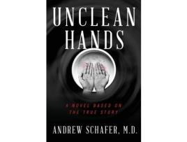 Livro Unclean Hands de Andrew Schafer ( Inglês )