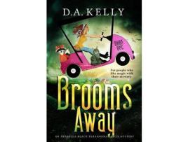 Livro Brooms Away de D.A. Kelly ( Inglês )