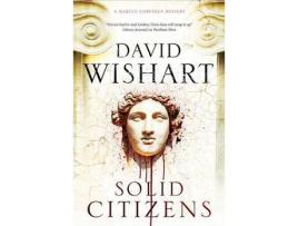 Livro Solid Citizens de David Wishart ( Inglês )