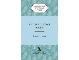 Livro All Hallows Keep: Wingspan Pocket Edition de Andie Low ( Inglês )