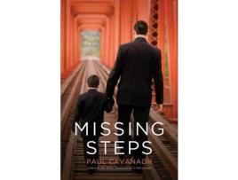 Livro Missing Steps de Paul Cavanagh ( Inglês )