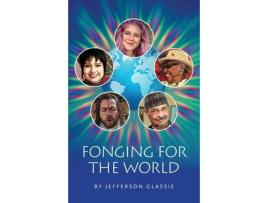 Livro Fonging For The World de Jefferson Glassie ( Inglês )