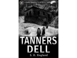 Livro Tanners Dell: A Darkly Disturbing Occult Horror Novel de Sarah E England ( Inglês )