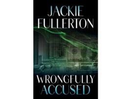 Livro Wrongfully Accused de Jackie Fullerton ( Inglês )