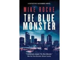 Livro The Blue Monster de Mike Roche ( Inglês )