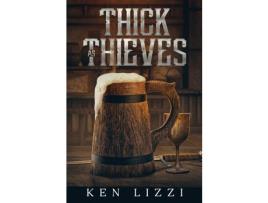 Livro Thick As Thieves de Ken Lizzi ( Inglês )