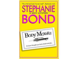 Livro Body Movers de Stephanie Bond ( Inglês )