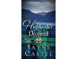 Livro Highlander Deceived: A Medieval Scottish Romance de Jayne Castel ( Inglês )