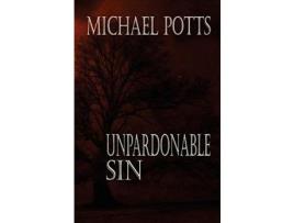 Livro Unpardonable Sin de Michael Potts ( Inglês )