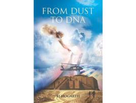 Livro From Dust To Dna de Robert James Hogarth ( Inglês )