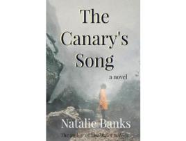 Livro The Canary'S Song de Natalie Banks ( Inglês )