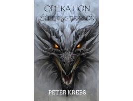 Livro Operation Sleeping Dragon de Peter Krebs ( Inglês )