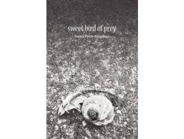 Livro Sweet Bird Of Prey de Janice Pettit-Brundage ( Inglês )