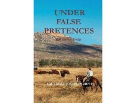 Livro Under False Pretences de Laurence Murphy ( Inglês )