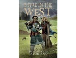 Livro A Fire In The West de Harry James Fox ( Inglês )