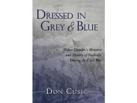 Livro Dressed In Grey And Blue de Don Cusicd ( Inglês )