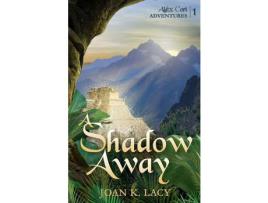 Livro A Shadow Away de Joan K Lacy ( Inglês )