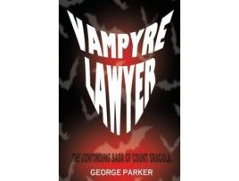 Livro Vampyre Lawyer de George Parker ( Inglês )