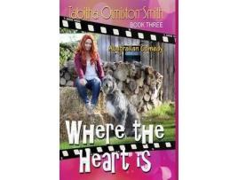 Livro Where The Heart Is de Tabitha Ormiston-Smith ( Inglês )