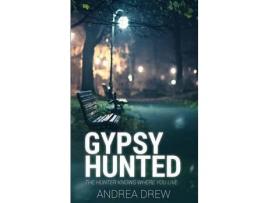 Livro Gypsy Hunted de Andrea N Drew ( Inglês )