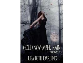 Livro Cold November Rain de Lisa Beth Darling ( Inglês )
