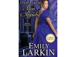 Livro Unmasking Miss Appleby de Emily Larkin ( Inglês )