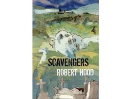 Livro Scavengers de Robert Hood ( Inglês )