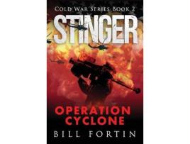 Livro Stinger Operation Cyclone de Bill Fortin ( Inglês )