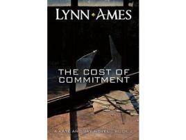 Livro The Cost Of Commitment de Lynn Ames ( Inglês )