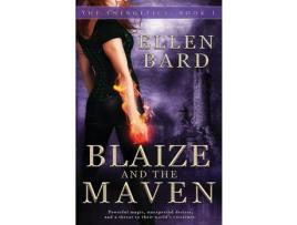 Livro Blaize And The Maven de Ellen Bard ( Inglês )