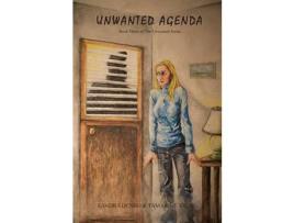 Livro Unwanted Agenda Book Three de Sandra Denbo ( Inglês )