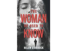 Livro The Woman He Used To Know de Helen Starbuck ( Inglês )