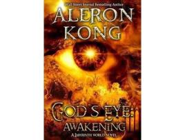 Livro God'S Eye: Awakening: A Labyrinth World Novel de Aleron Kong ( Inglês )