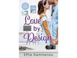 Livro Love By Design de Effie Kammenou ( Inglês )