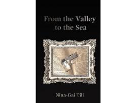 Livro From The Valley To The Sea de Nina-Gai Till ( Inglês )