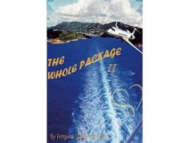 Livro The Whole Package Ii de Frozine Slater-Morrow ( Inglês )