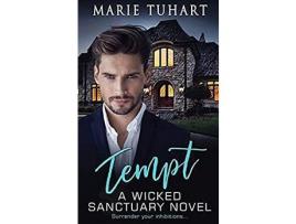 Livro Tempt: A Wicked Sanctuary Novel de Marie Tuhart ( Inglês )